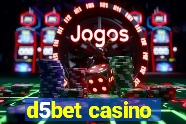 d5bet casino